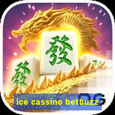 ice cassino betbuzz